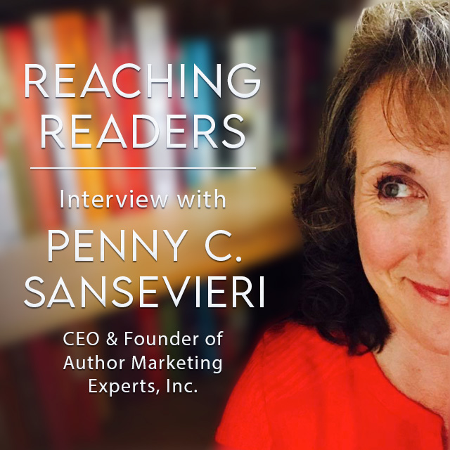 Reaching Readers: Interview with Penny C. Sansevieri, Founder of Author Marketing Experts