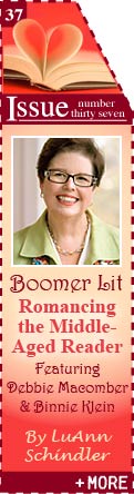 Boomer Lit - Romancing the Middle-Aged Reader - Featuring Debbie Macomber and Binnie Klein