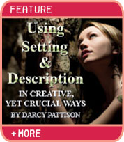 Using Setting and Description in Creative, yet Crucial Ways - by Darcy Pattison