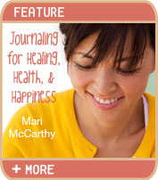 Journaling For Healing, Health and Happiness - Mari McCarthy