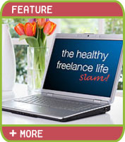 The Healthy Freelance Life - Slam!