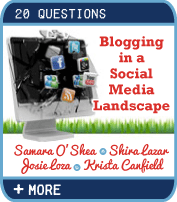 Blogging in a Social Media Landscape - Samara O'Shea, Shira Lazar, Josie Loza, Krista Canfield