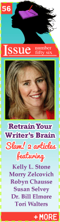 SLAM! Retrain Your Writer's Brain. The Write Brain & Break Free by Retraining Your Brain