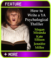 How to Write a YA Psychological Thriller - Megan Miranda, Kate Ellison, Jennifer Miller