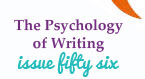 Issue 56 - The Psychology of Writing - Break Through and Find Your Writing Happiness, Susan K. Perry, Elizabeth Ayers, Martine Leavitt