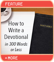 How To Write a Devotional in 300 Words or Less