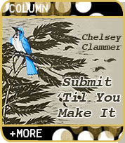 Submit 'Til You Make It by Chelsey Clammer