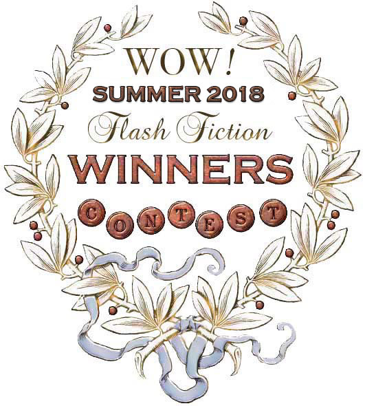 WOW! Summer 2018 Flash Fiction Contest Winners