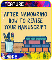 After NaNoWriMo: How to Revise Your Manuscript