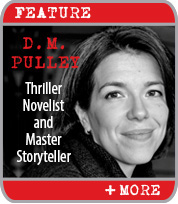 D.M. Pulley, Thriller Novelist and Master Storyteller