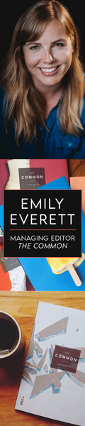 Interview with Emily Everett, managing editor of The Common