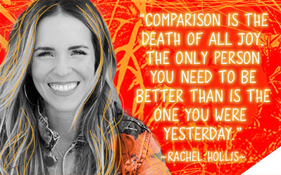 Comparison is the death of all joy. The only person you need to be better than is the one you were yesterday.