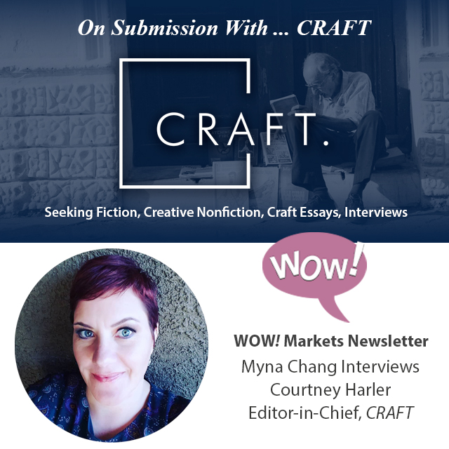 On Submission with CRAFT Editor-in-Chief Courtney Harler