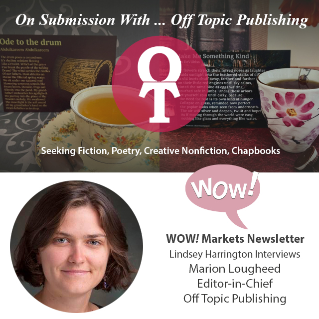 On Submission with Marion Lougheed, Editor-in-Chief of Off Topic Publishing