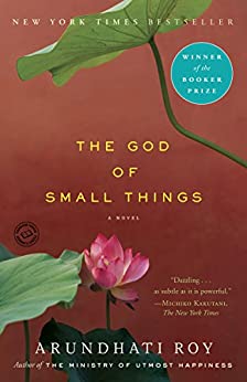 The God of Small Things by Arundhati Roy