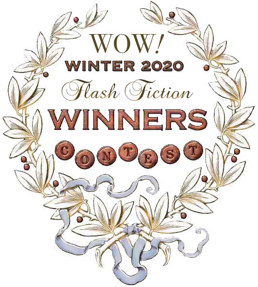 WOW! Winter 2020 Flash Fiction Contest Winners