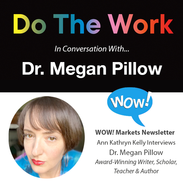 In Conversation with Dr. Megan Pillow, Award-Winning Writer, Scholar, Teacher and Author
