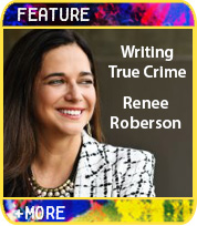 Introduction to Writing True Crime by Renee Roberson