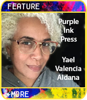 On Submission with Purple Ink Press Founding Editor Yael Valencia Aldana