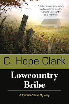 Lowcounty Bribe by C. Hope Clark