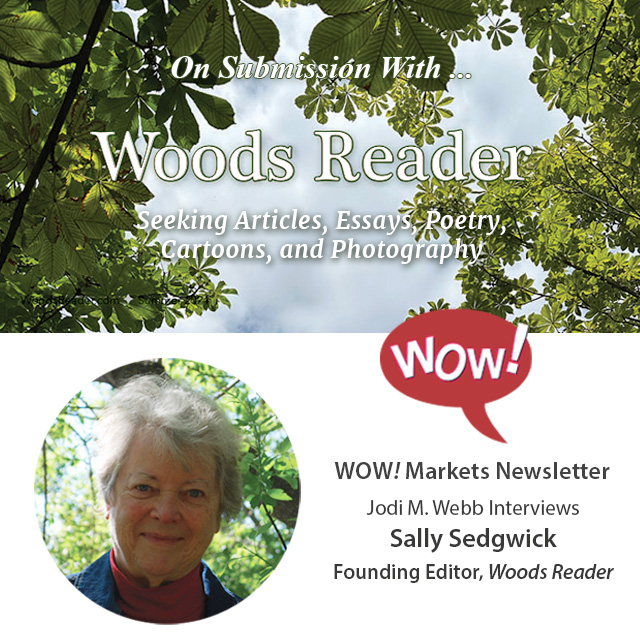 On Submission with Woods Reader: Interview with Founding Editor Sally Sedgwick