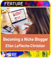 How I Became a Niche Blogger by Ellen LaFleche-Christian