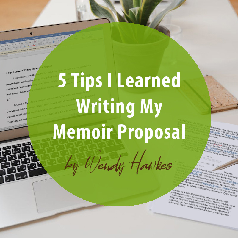 5 Tips I Learned Writing My Memoir Proposal