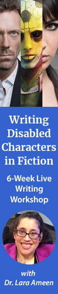 Writing Disabled Characters in Fiction with Dr. Lara Ameen