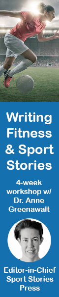Writing Fitness and Sport Stories with Dr. Anne Greenawalt