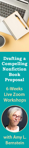 Drafting a Compelling Nonfiction Book Proposal - 6 Weeks Live Zoom Workshop with Amy L. Bernstein