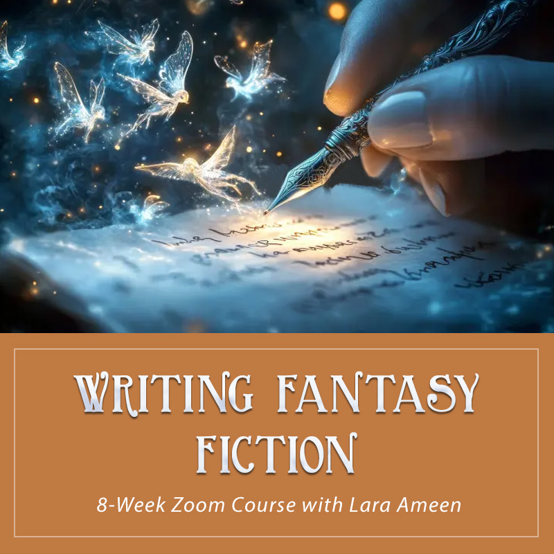 Writing Fantasy Fiction with Lara Ameen